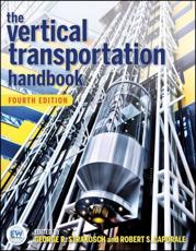The Vertical Transportation Handbook - George R. Strakosch, Bob Caporale