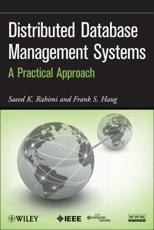 Distributed Database Management Systems - Saeed Rahimi, Frank S. Haug, IEEE Computer Society