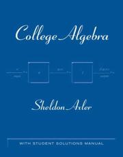 College Algebra - Sheldon Jay Axler