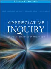Appreciative Inquiry - Jane Magruder Watkins, Bernard J. Mohr, Ralph Kelly
