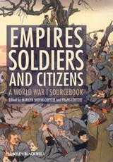 Empires, Soldiers, and Citizens - Marilyn Shevin-Coetzee, Frans Coetzee