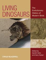 Living Dinosaurs - Gareth Dyke, Gary W. Kaiser
