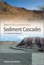 Sediment Cascades - T. P. Burt, R. J. Allison
