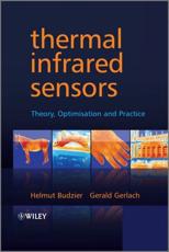 Thermal Infrared Sensors - Helmut Budzier, Gerald Gerlach