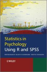 Statistics in Psychology Using R and SPSS - Dieter Rasch, Klaus D. Kubinger, Takuya Yanagida