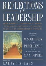 Reflections on Leadership - Robert K. Greenleaf, Larry C. Spears