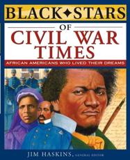 Black Stars of Civil War Times - James Haskins