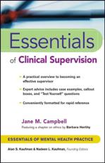 Essentials of Clinical Supervision - Jane M. Campbell, Barbara Herlihy
