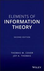 Elements of Information Theory - T. M. Cover, Joy A. Thomas