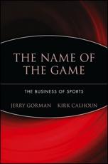 The Name of the Game - Jerry Gorman, Kirk Calhoun, Skip Rozin