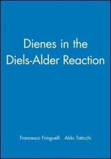 Dienes in the Diels-Alder Reaction - Francesco Fringuelli, Aldo Taticchi