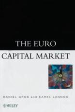 The Euro Capital Market - Daniel Gros, Karel Lannoo