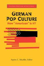 German Pop Culture - Agnes C. Mueller