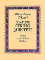 Complete String Quintets - Wolfgang Amadeus Mozart
