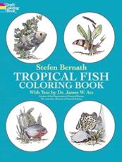 Tropical Coloring Book - Stefan Bernath, James Wade Atz