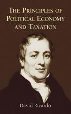The Principles of Political Economy and Taxation - David Ricardo, F. W. Kolthammer