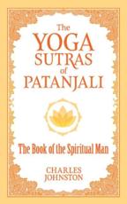 The Yoga Sutras of Patanjali - PataÃ±jali, Charles Johnston (translator)