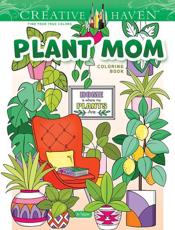 Creative Haven Plant Mom Coloring Book
