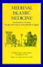 Medieval Islamic Medicine - Ali ibn Ridwan, Michael W Dols, Adil Sulayman Jamal