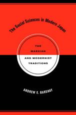 The Social Sciences in Modern Japan - Andrew E Barshay