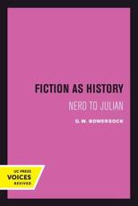 Fiction as History - G. W. Bowersock