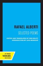 Rafael Alberti - Rafael Alberti (author), Ben Belitt (editor)