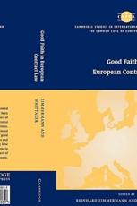 Good Faith in European Contract Law - Zimmermann, Reinhard