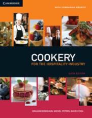 Cookery for the Hospitality Industry - Graham Dodgshun, Michel Peters, David O'Dea
