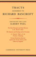 Tracts Ascribed to Richard Bancroft: Edited from a Manuscript in the Library of St John's College, Cambridge - Peel, Albert