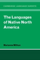 The Languages of Native North America - Mithun, Marianne