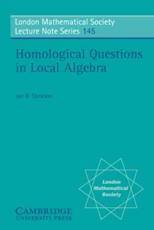 Homological Questions in Local Algebra - Strooker, Jan R.