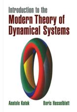Introduction to the Modern Theory of Dynamical Systems - Hasselblatt, Boris
