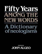 Fifty Years among the New Words - Algeo, John