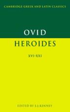 Ovid: Heroides XVI-XXI - Kenney, E. J.