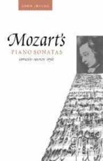 Mozart's Piano Sonatas: Contexts, Sources, Style - Irving, John