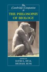 The Cambridge Companion to the Philosophy of Biology - Ruse, Michael