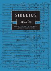 Sibelius Studies - Jackson, Timothy L.