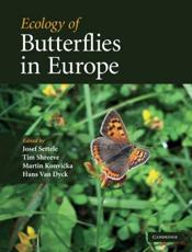 Ecology of Butterflies in Europe - Settele, Josef