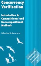 Concurrency Verification: Introduction to Compositional and Non-Compositional Methods - de Roever, Willem-Paul