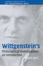 Wittgenstein's Philosophical Investigations: An Introduction - Stern, David