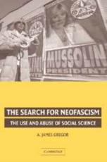 The Search for Neofascism - A. James Gregor