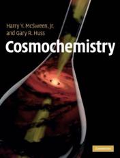 Cosmochemistry - Harry Y. McSween, Gary R. Huss