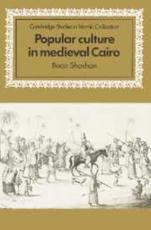 Popular Culture in Medieval Cairo - Shoshan, Boaz