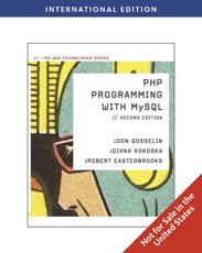 PHP Programming With MySQL - Don Gosselin, Diana Kokoska, Robert Easterbrooks