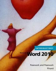 Microsoft Office Word 2010. Introductory - Pasewark and Pasewark, Katherine Pinard