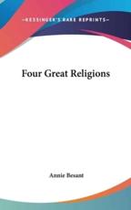 Four Great Religions - Annie Besant