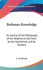 Brahman-Knowledge - L D Barnett