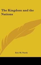 The Kingdom and the Nations - Eric M North (author)