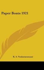 Paper Boats 1921 - K S Venkataramani (author)