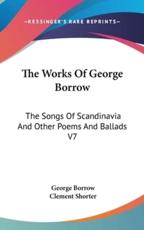 The Works of George Borrow - George Borrow (author)